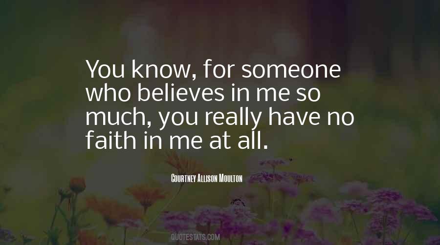 No Faith In Me Quotes #1816182