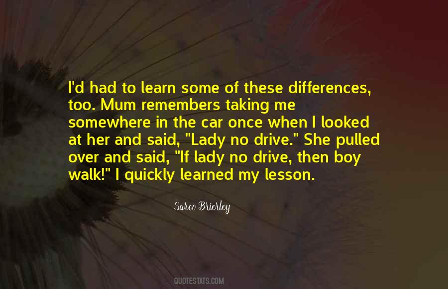 How I Learned To Drive Quotes #753892