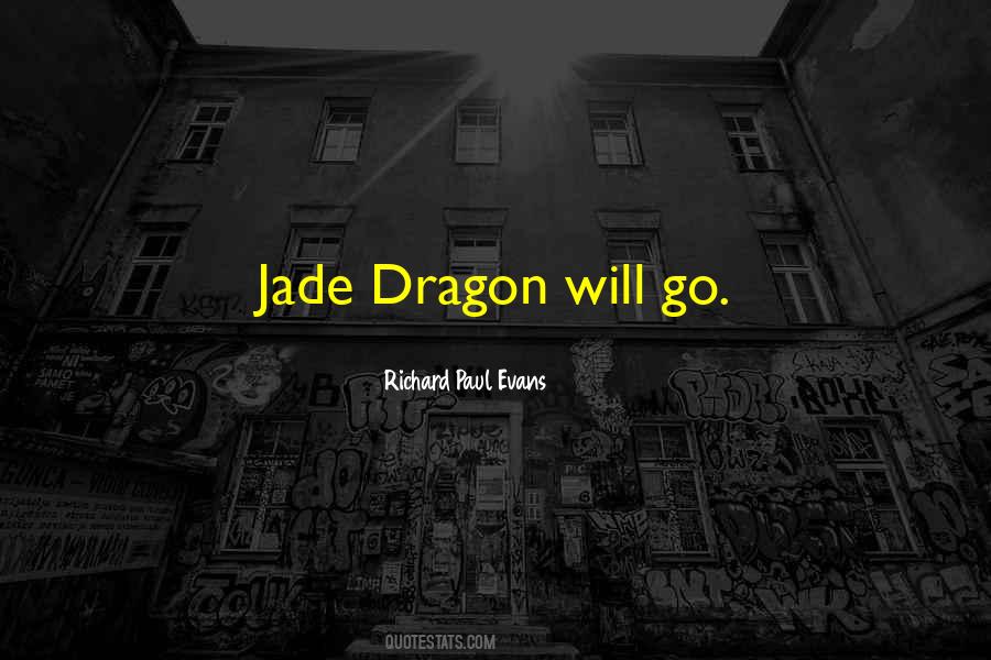 Quotes About Jade #298666