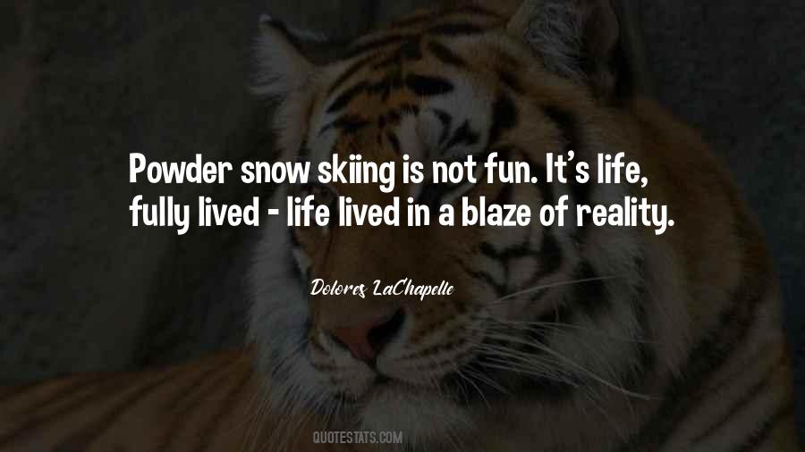 Powder Snow Quotes #51663