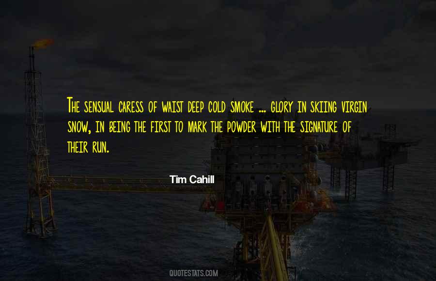 Powder Snow Quotes #662828