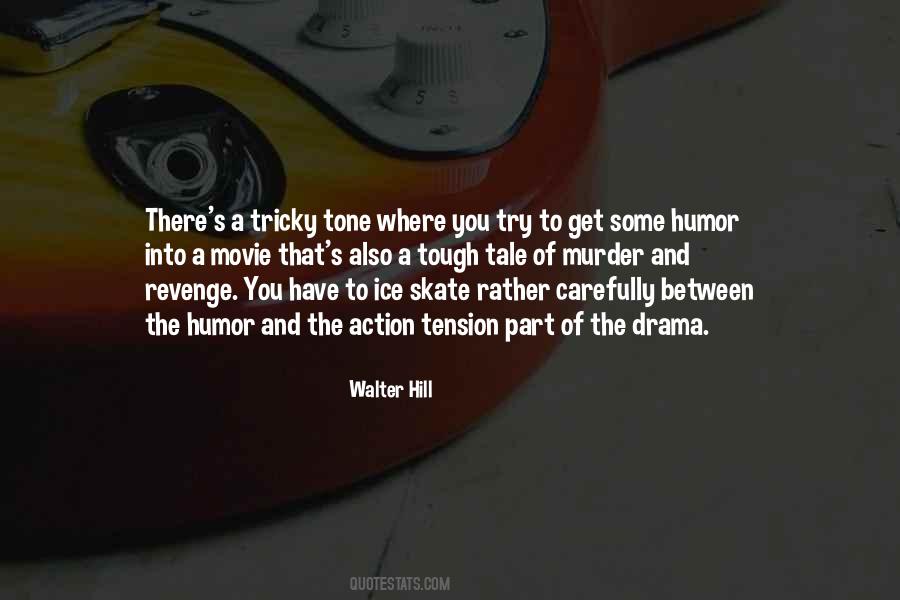 Drama Movie Quotes #739722