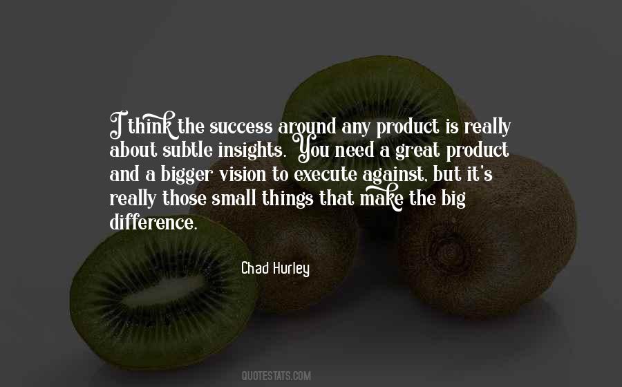 Bigger Vision Quotes #1107511