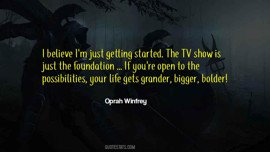 Bigger Vision Quotes #1736912