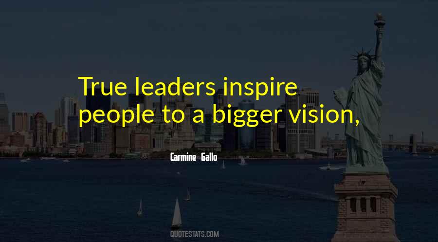 Bigger Vision Quotes #478596