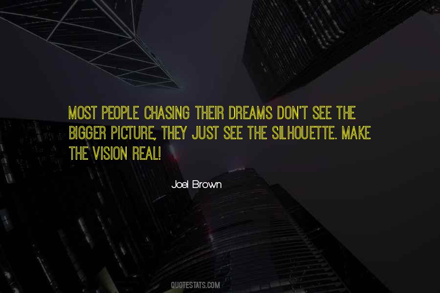 Bigger Vision Quotes #584894