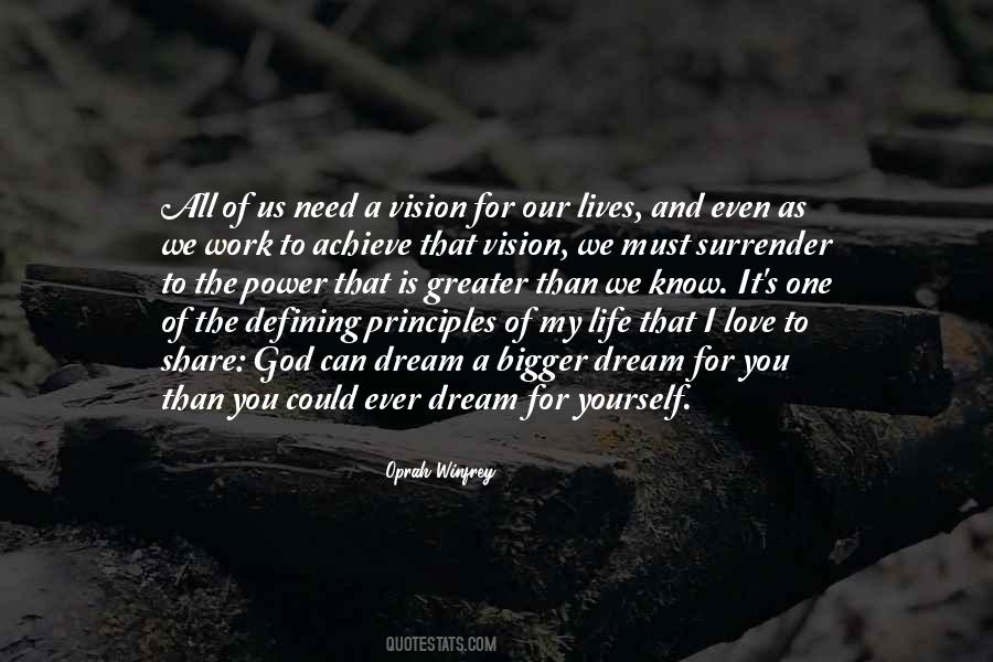 Bigger Vision Quotes #638999