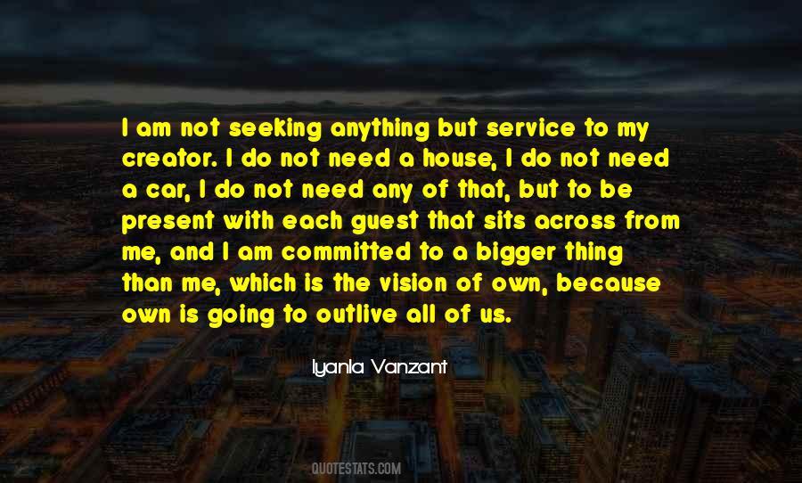 Bigger Vision Quotes #847346