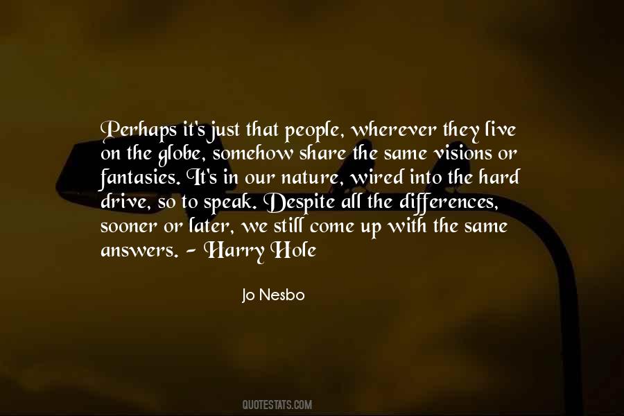 Quotes About The Differences In People #1490315