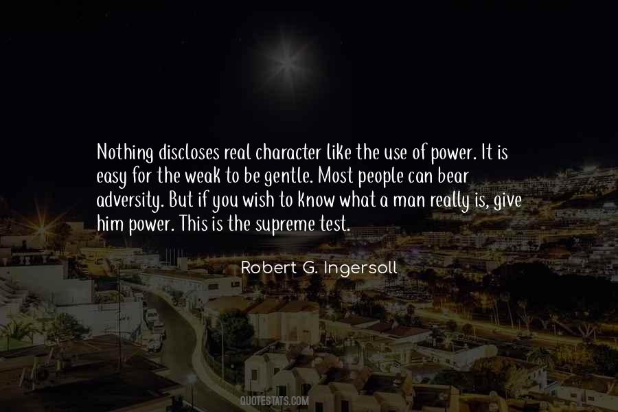 Quotes About The Use Of Power #1249894