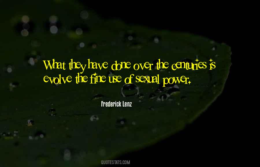 Quotes About The Use Of Power #1351693