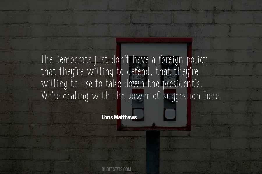 Quotes About The Use Of Power #1401670