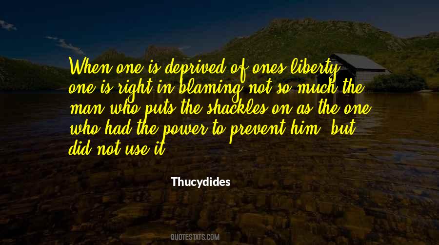Quotes About The Use Of Power #1494817