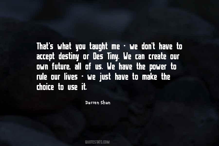 Quotes About The Use Of Power #1716396