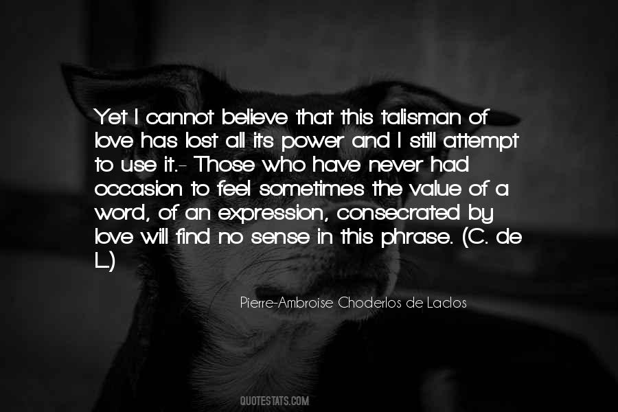 Quotes About The Use Of Power #318072