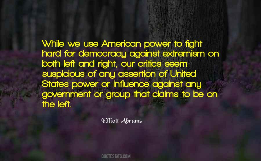 Quotes About The Use Of Power #624959