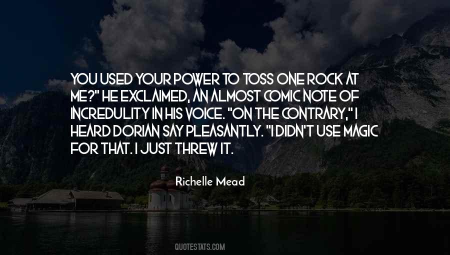 Quotes About The Use Of Power #856672