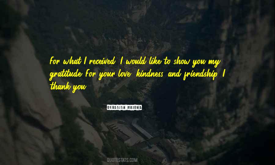 Thank U For Your Kindness Quotes #1554143