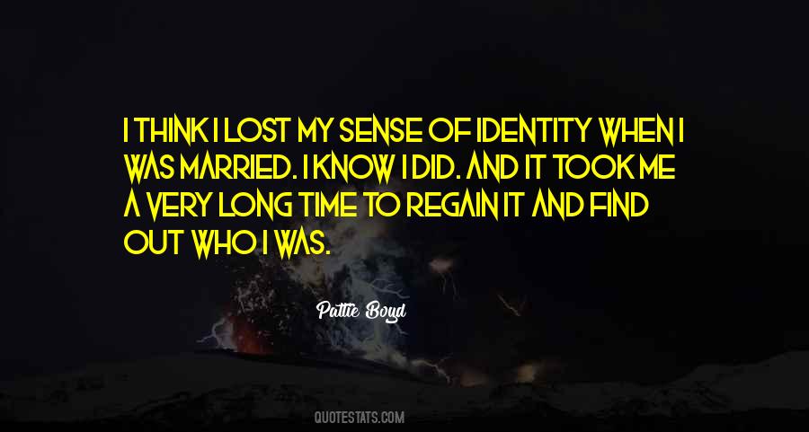 Quotes About A Sense Of Identity #1091956