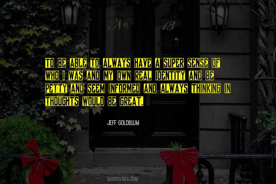 Quotes About A Sense Of Identity #1624136