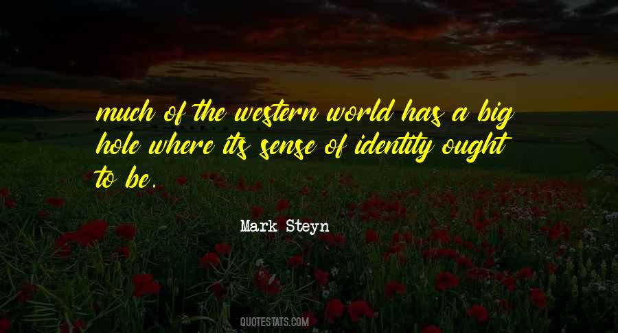 Quotes About A Sense Of Identity #1657706