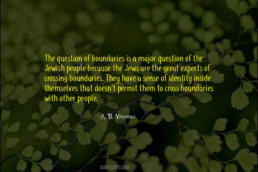 Quotes About A Sense Of Identity #748422