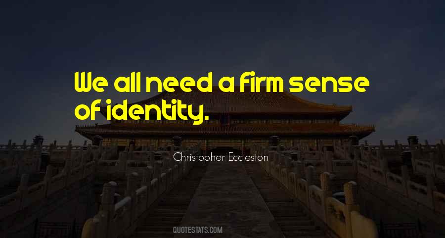 Quotes About A Sense Of Identity #880112
