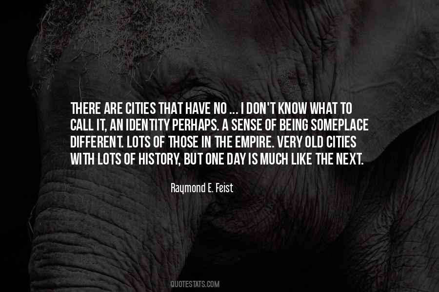 Quotes About A Sense Of Identity #917149