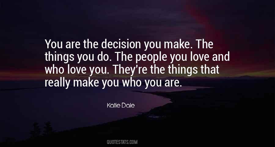 Who Love You Quotes #370899