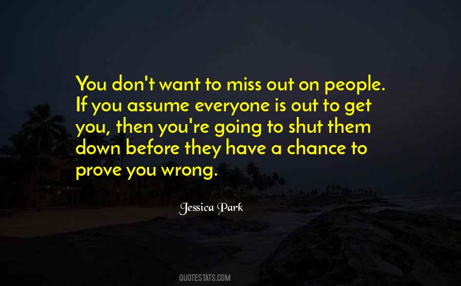 If You Miss Them Quotes #1059488