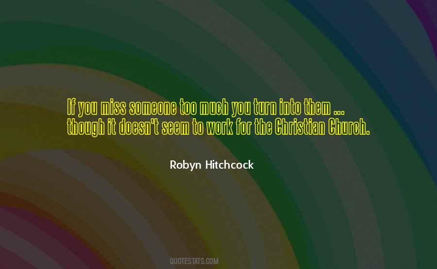 If You Miss Them Quotes #1433238