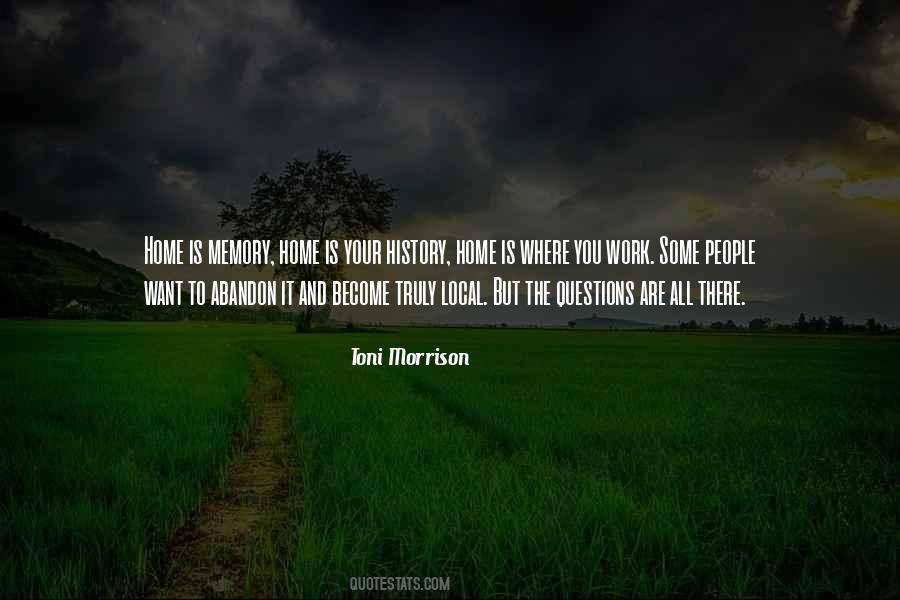 Home Is Where You Are Quotes #1605269