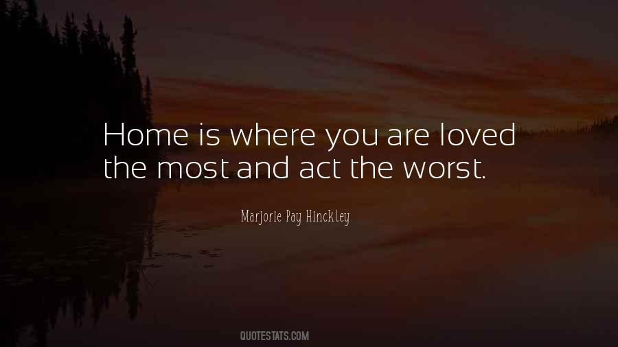 Home Is Where You Are Quotes #1624679