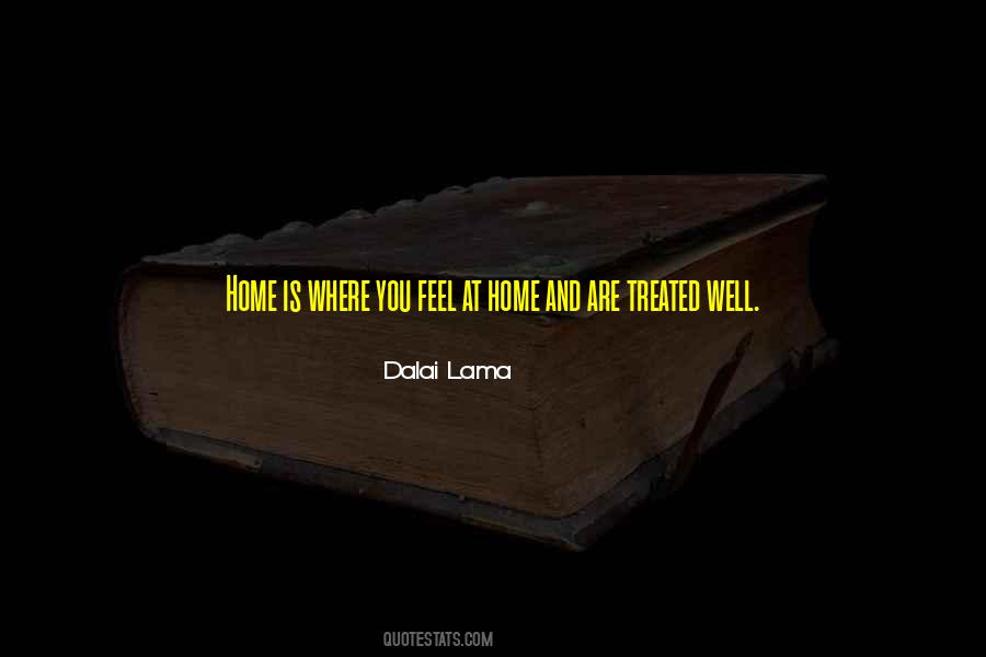 Home Is Where You Are Quotes #1737882