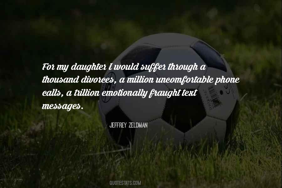 One In A Million Daughter Quotes #14175
