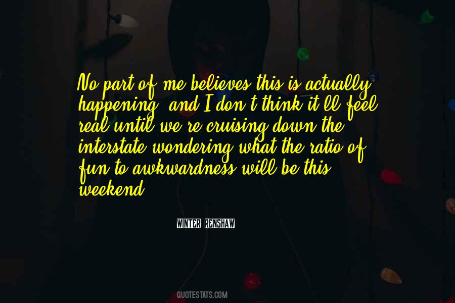Be Real To Me Quotes #1251423