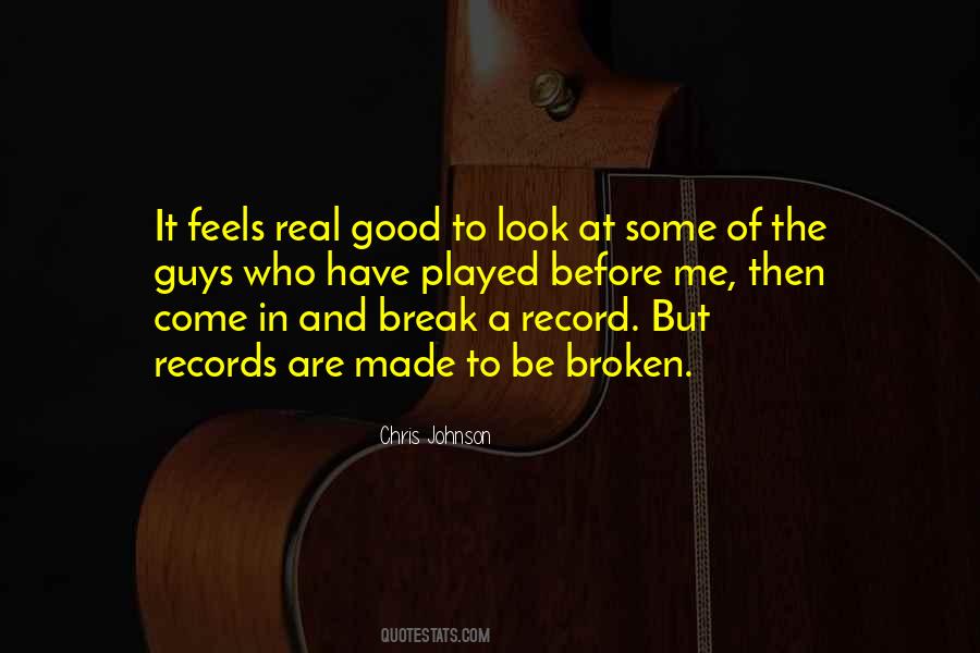 Be Real To Me Quotes #1606113