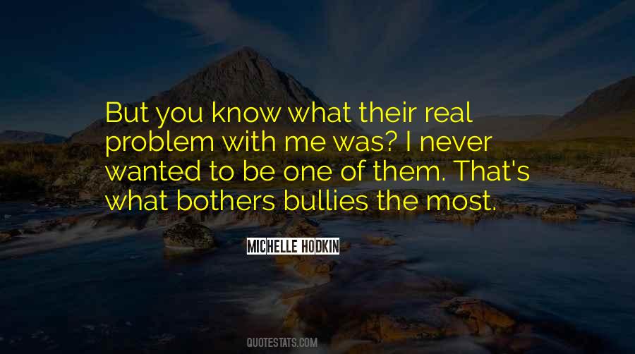 Be Real To Me Quotes #1607299
