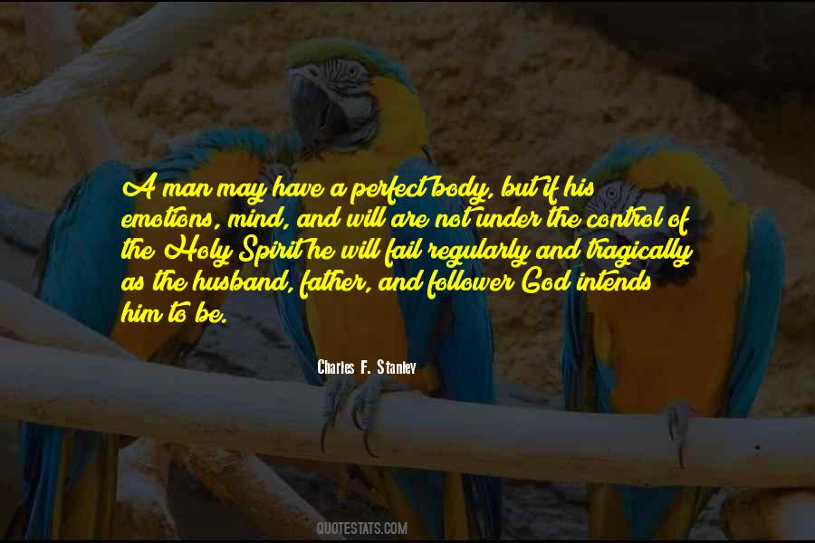 Any Man Can Be A Father Quotes #125509