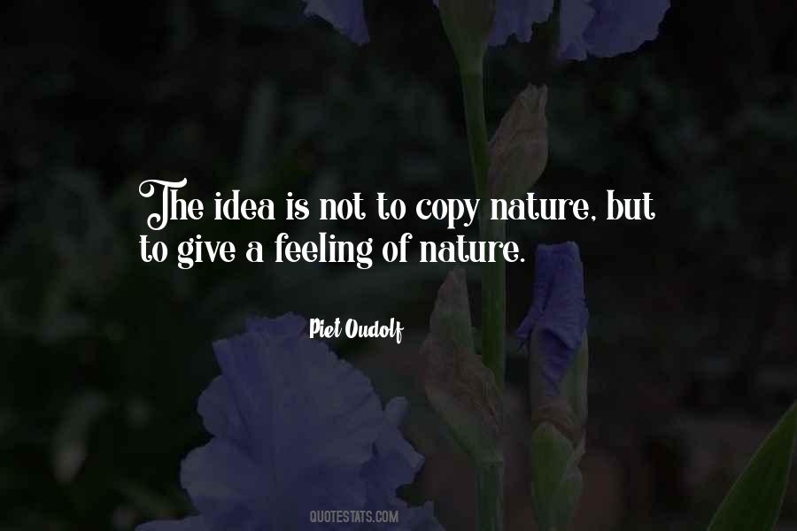 Feeling Nature Quotes #1872847