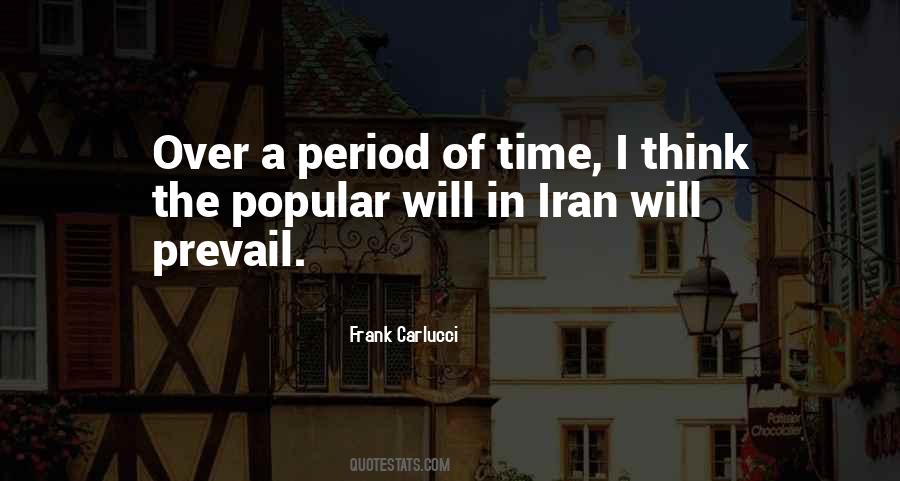 Over A Period Of Time Quotes #1003383