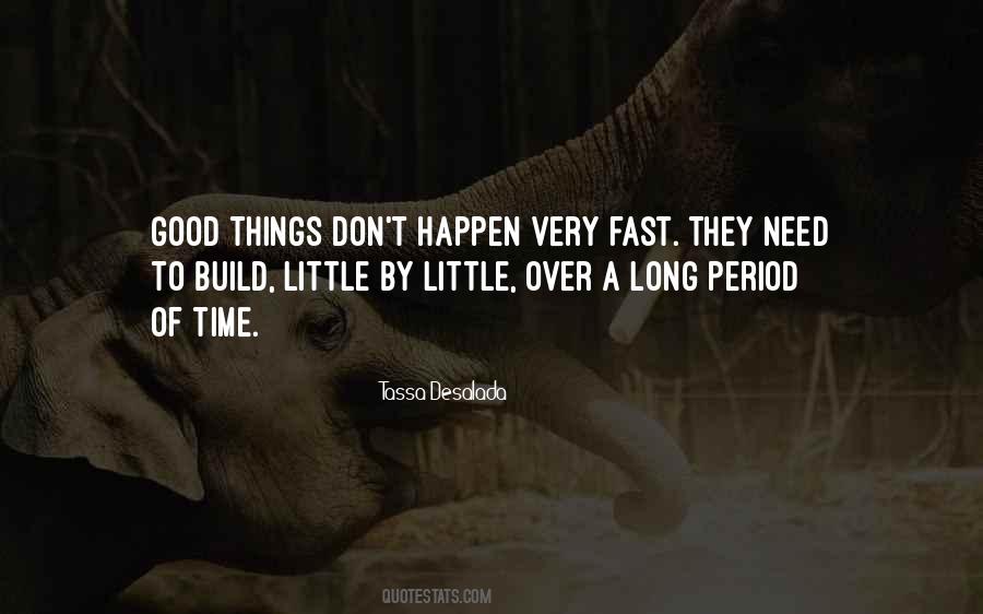 Over A Period Of Time Quotes #273039