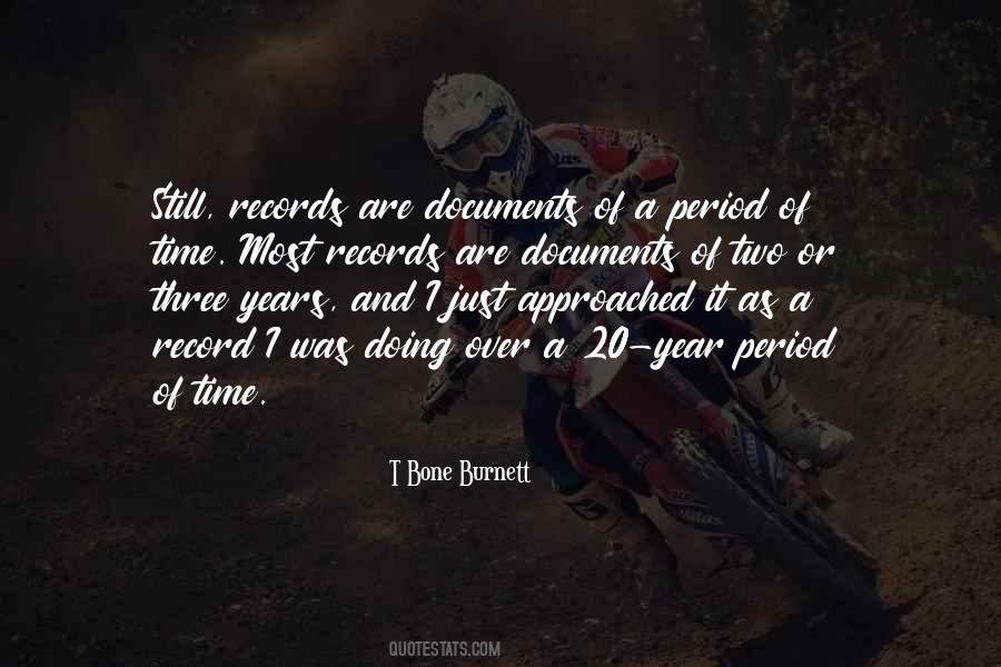 Over A Period Of Time Quotes #751987