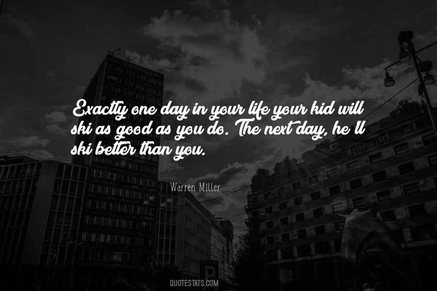 Warren Miller Ski Quotes #933390