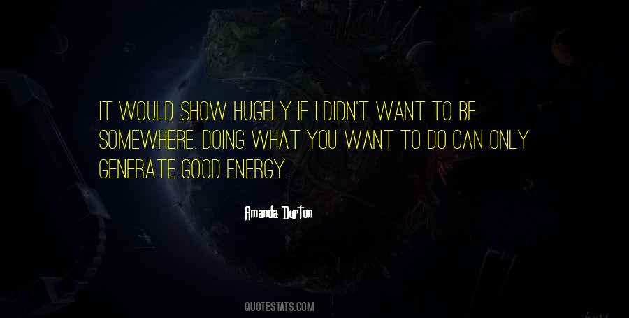 Quotes About Doing What You Can Do #576346