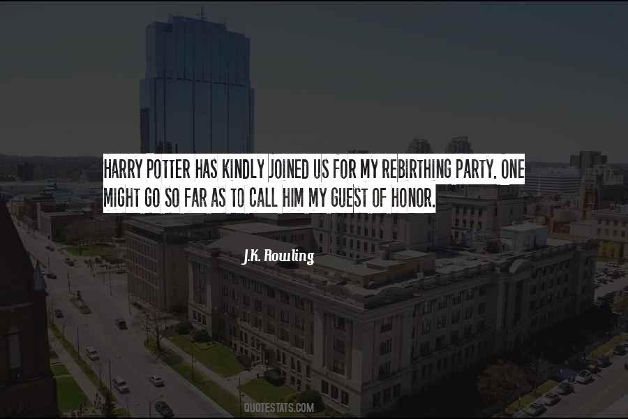 Guest Of Honor Quotes #128018