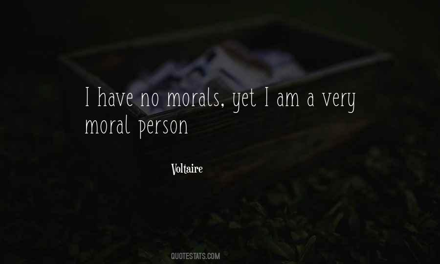 Have Morals Quotes #446670