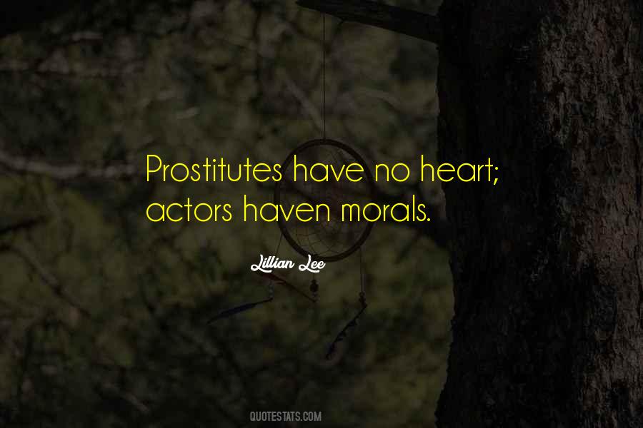 Have Morals Quotes #474009