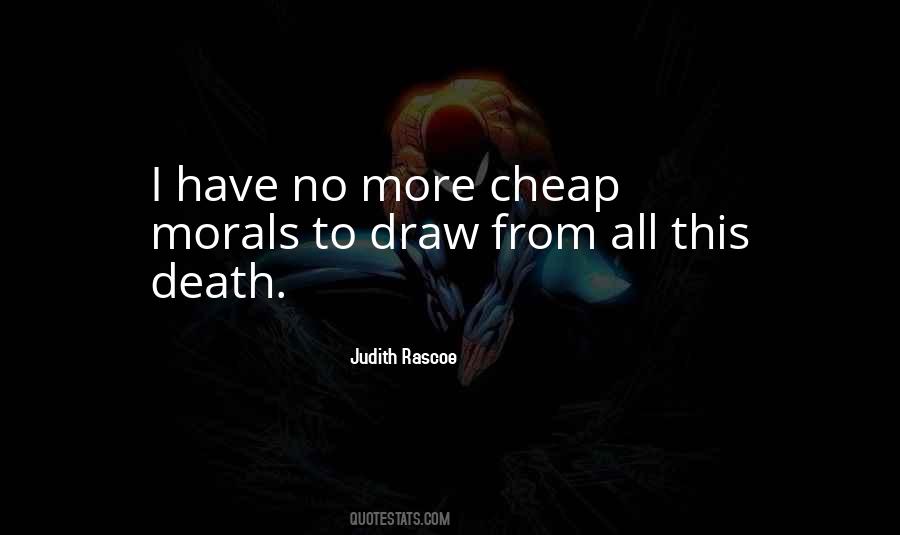 Have Morals Quotes #63052
