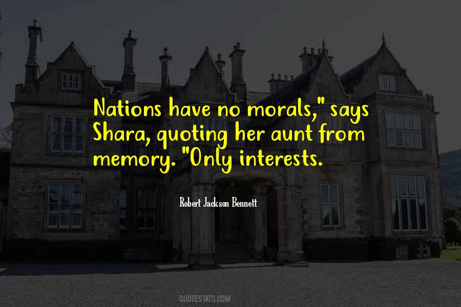 Have Morals Quotes #917765